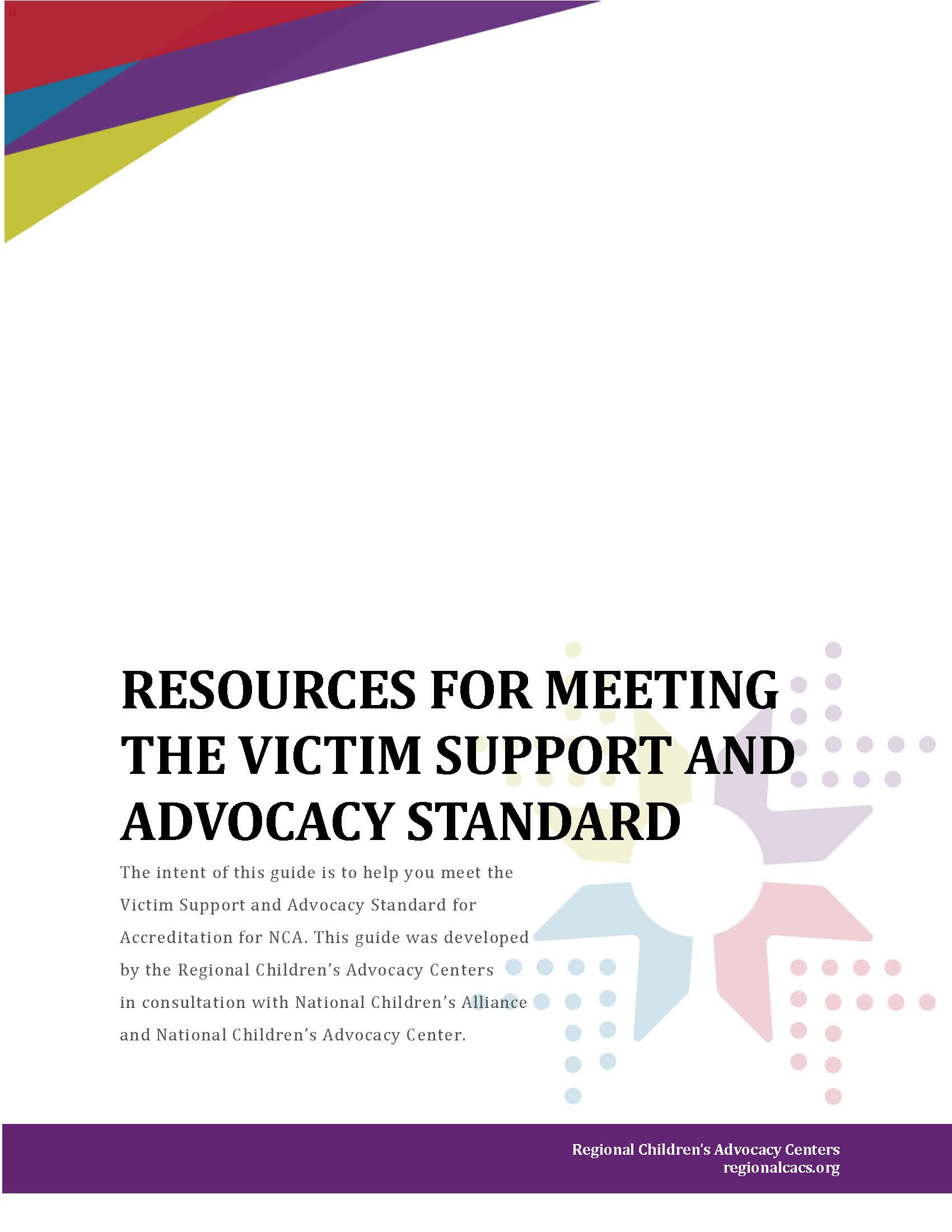 Resources for Meeting the Victim Support and Advocacy Standard